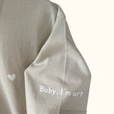 Baby, I’m Art Oversized T-Shirt