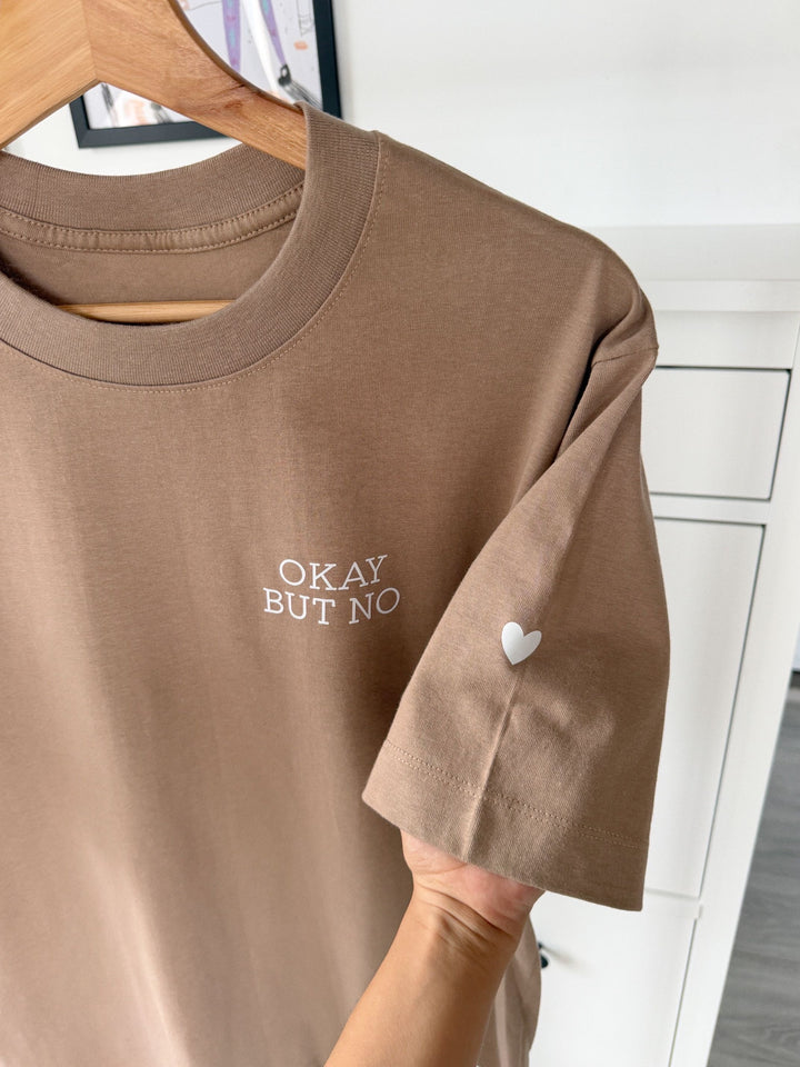 Okay But No Oversized T-Shirt